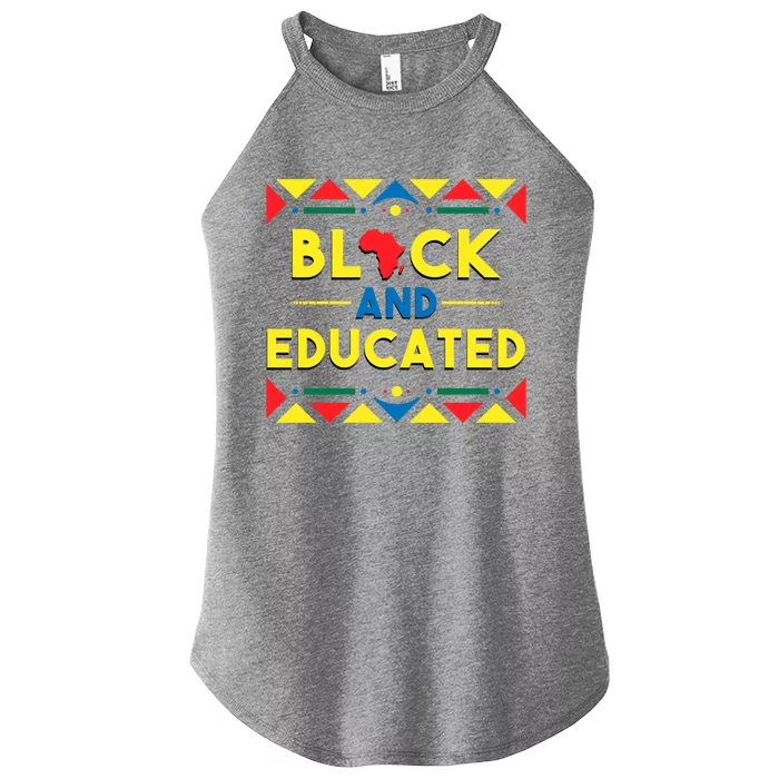 Black History Cool Gift Black And Educated African Colors Gift Women’s Perfect Tri Rocker Tank