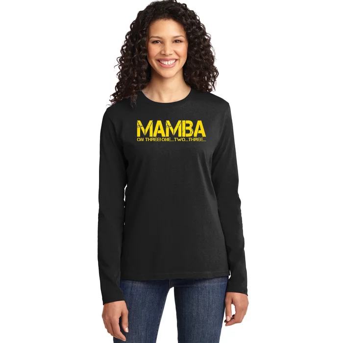 Basketball Hoop Champion M.A.M.B.A On Three Motivation Ladies Long Sleeve Shirt