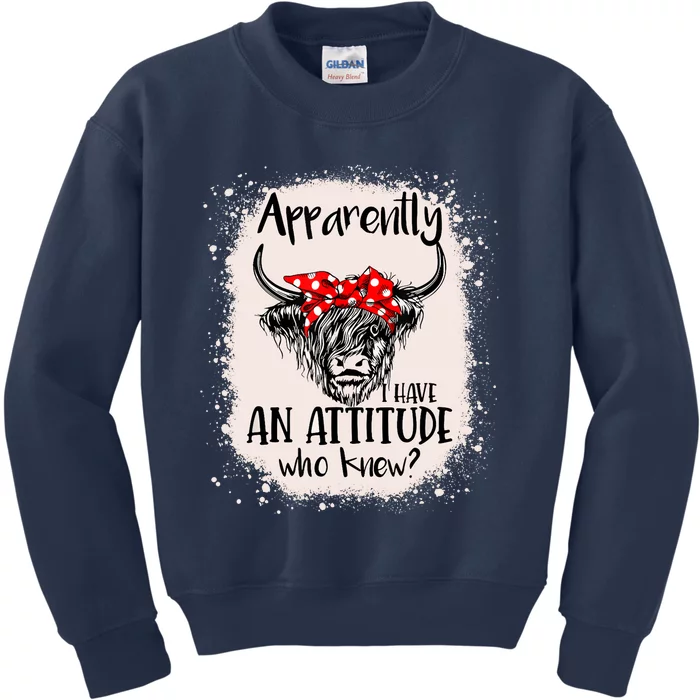 Bleached Highland Cow Apparently I Have An Attitude Who Knew Kids Sweatshirt