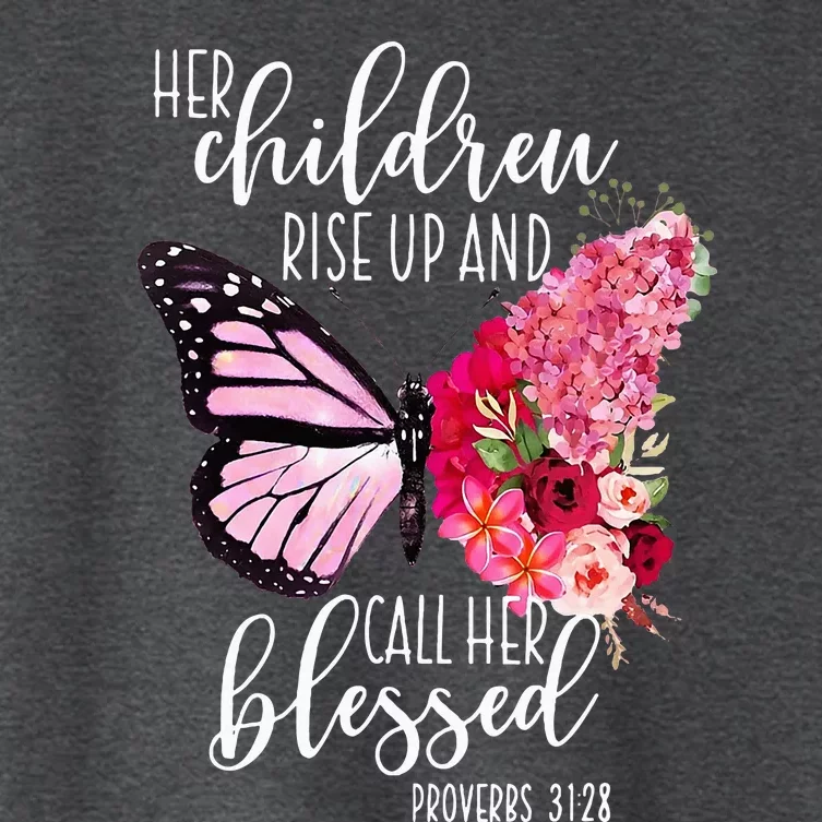 Butterfly Her Children Rise Up And Call Her Blessed Women's Crop Top Tee