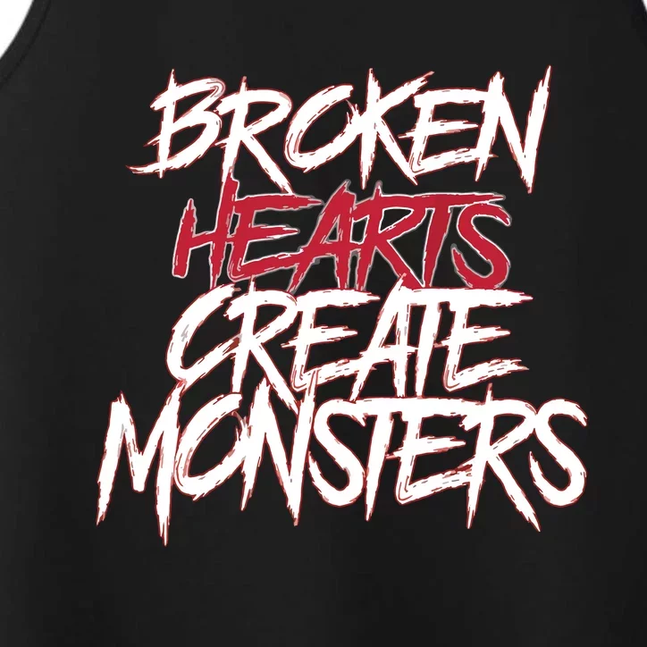 Broken Hearts Creat Monster Funny Dad Saying On Back Performance Tank