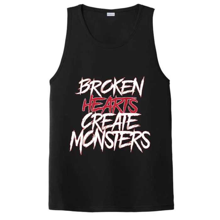 Broken Hearts Creat Monster Funny Dad Saying On Back Performance Tank