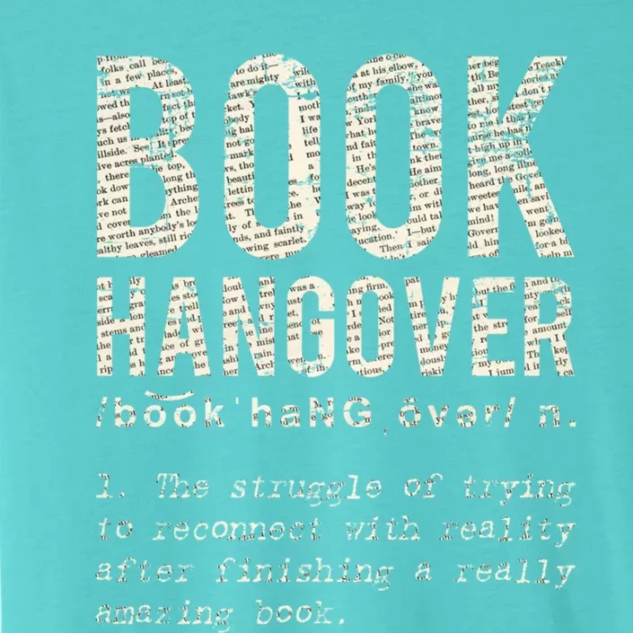 Book Hangover Cute Gift For Book Lovers Book Worm ChromaSoft Performance T-Shirt