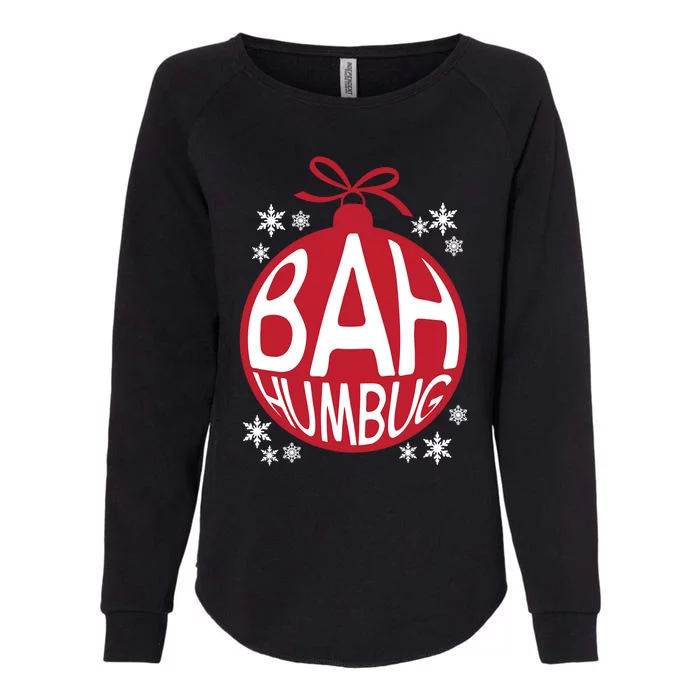 Bah Humbug Christmas Ornats Decoration Snowflakes Xmas Gift Womens California Wash Sweatshirt