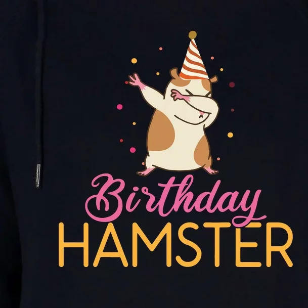 Birthday Hamster Cute Hamster Lover Womens Funnel Neck Pullover Hood