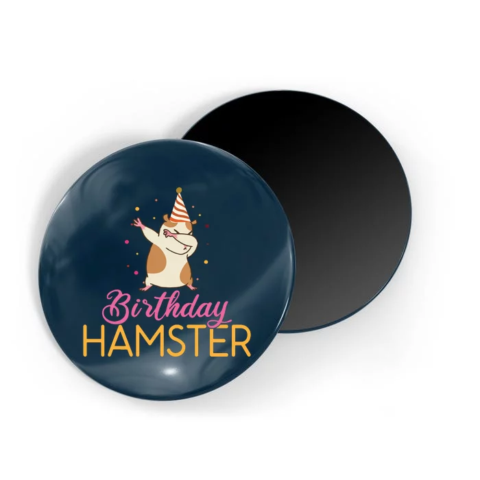 Birthday Hamster Cute Hamster Lover Magnet