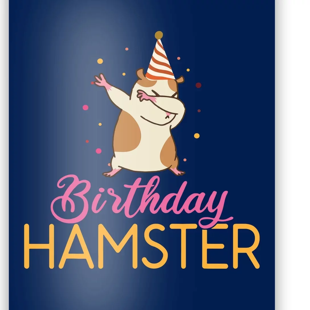 Birthday Hamster Cute Hamster Lover Poster