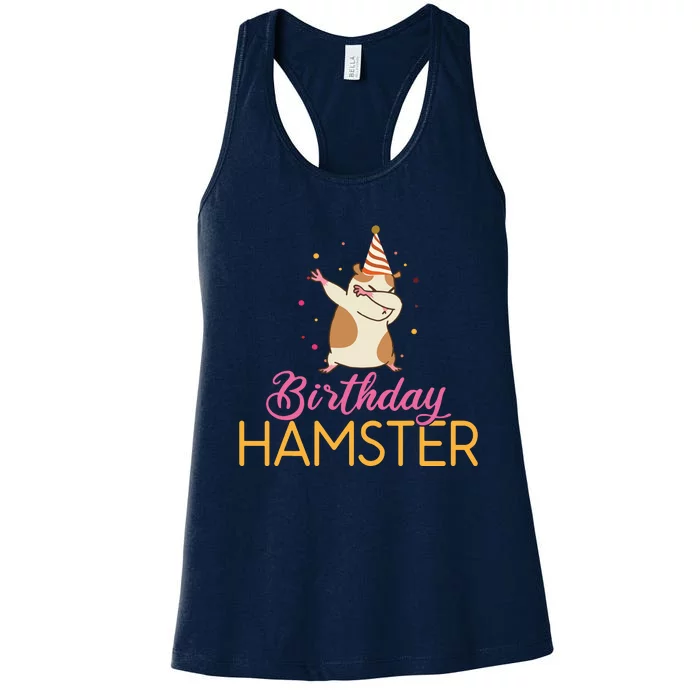 Birthday Hamster Cute Hamster Lover Women's Racerback Tank