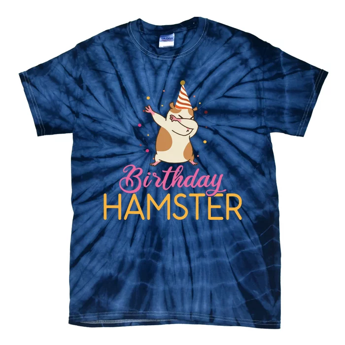 Birthday Hamster Cute Hamster Lover Tie-Dye T-Shirt