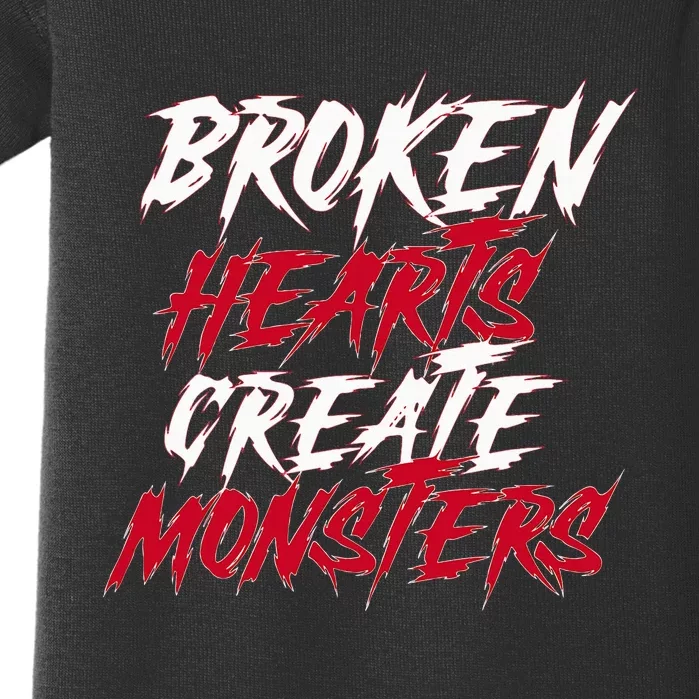 Broken Hearts Create Monsters Baby Bodysuit