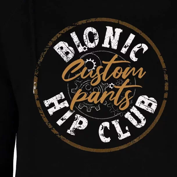 Bionic Hip Club Hip Replacement Surgery Funny Recovery Womens Funnel Neck Pullover Hood