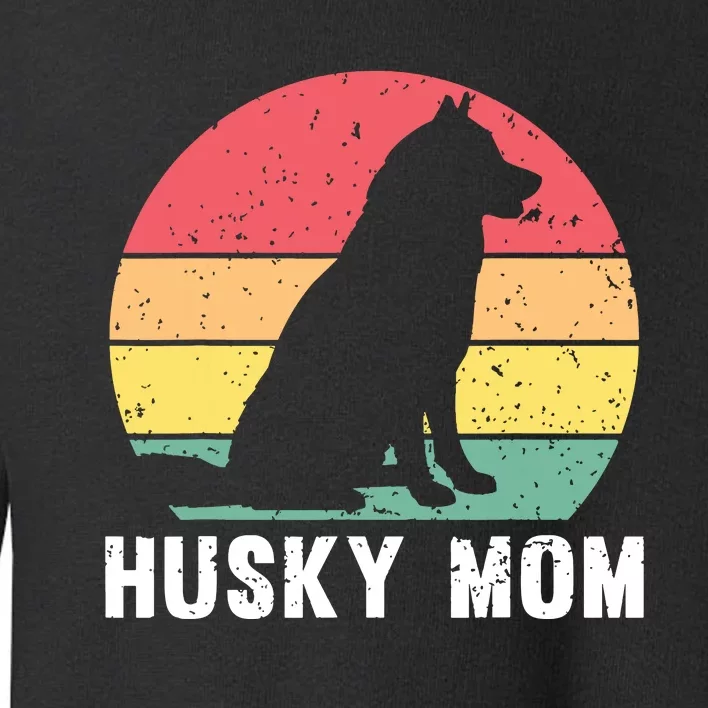 Best Husky Design For Mom Women Siberian Husky Dog Lovers Toddler Sweatshirt