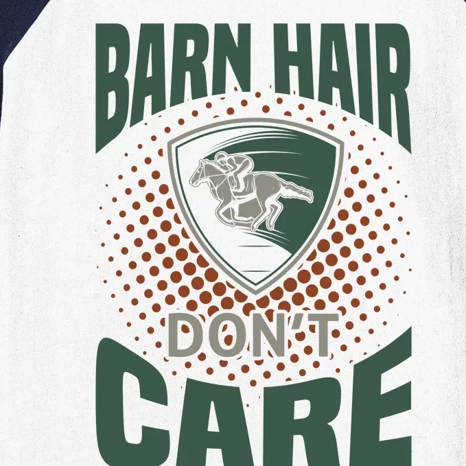 Barn Hair Don't Care Baseball Sleeve Shirt