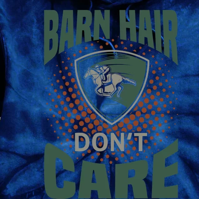 Barn Hair Don't Care Tie Dye Hoodie