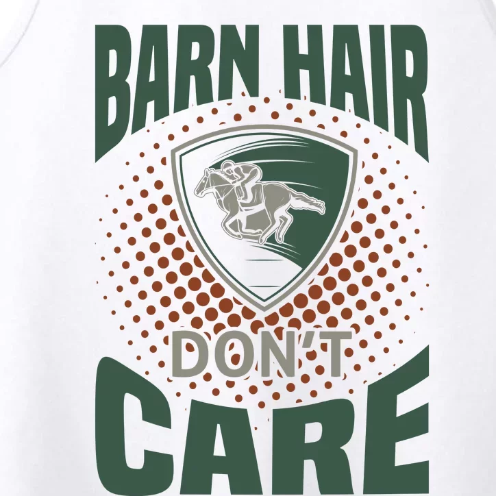 Barn Hair Don't Care Performance Tank