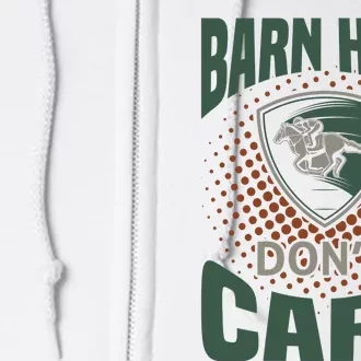 Barn Hair Don't Care Full Zip Hoodie