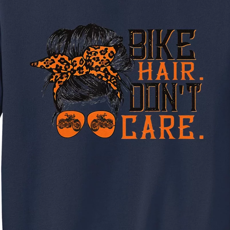 Biker Hair Don't Care For Bike Lovers Messy Bun Mother's Day Sweatshirt