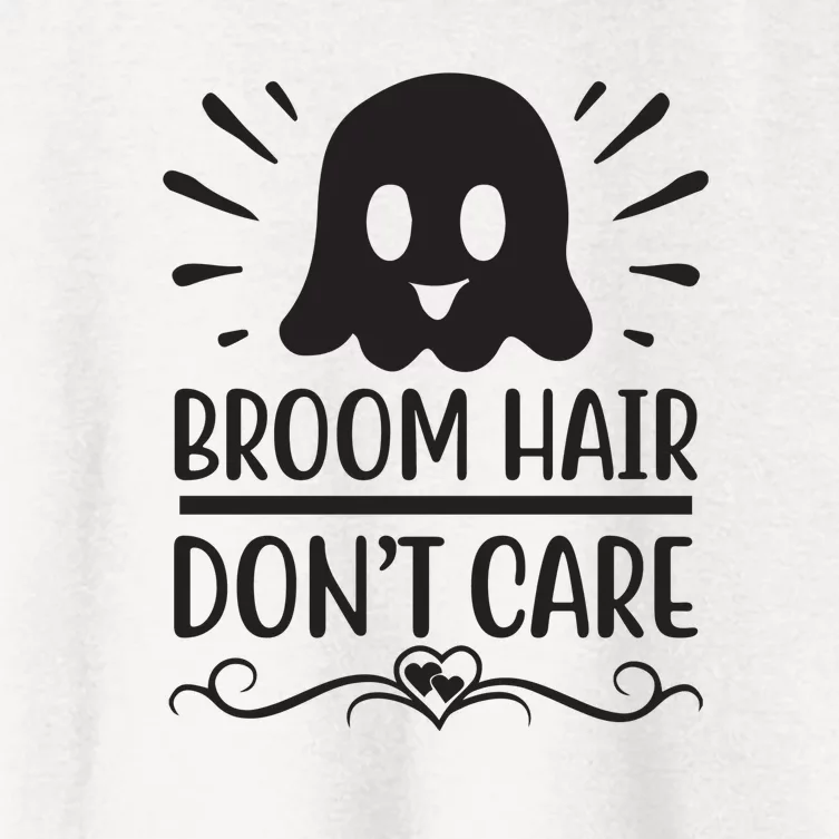 Broom Hair Dont Care Women's Crop Top Tee