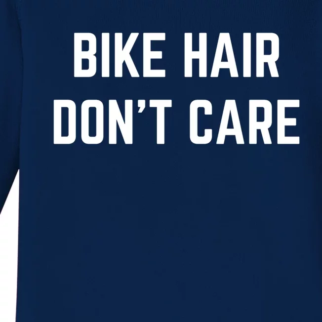 Bike Hair Don't Care Funny Mountain Biking Motorcycles Biker Gift Baby Long Sleeve Bodysuit