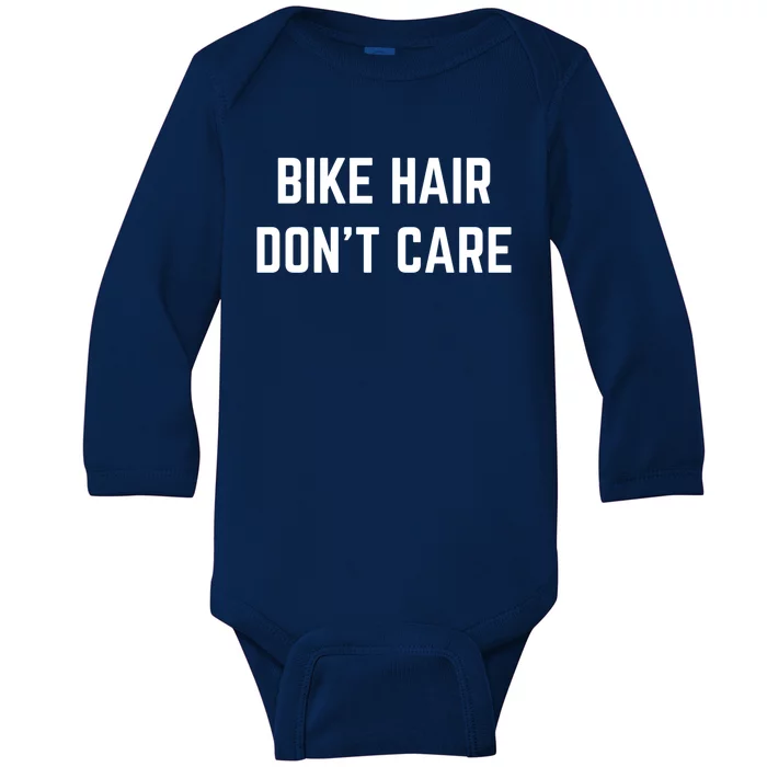 Bike Hair Don't Care Funny Mountain Biking Motorcycles Biker Gift Baby Long Sleeve Bodysuit