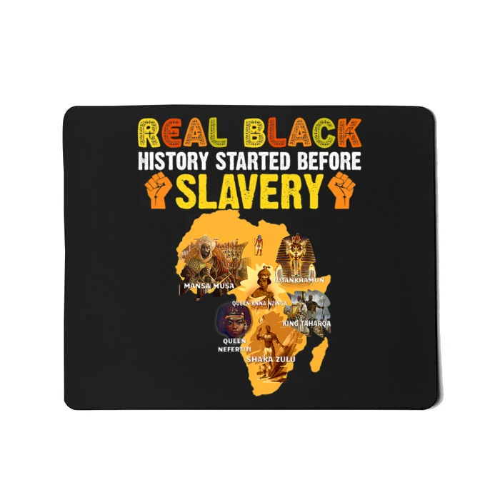 Black History Didn't Start With Slavery Black History Month Mousepad