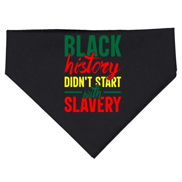 Black History Didn't Start With Slavery African Gift USA-Made Doggie Bandana