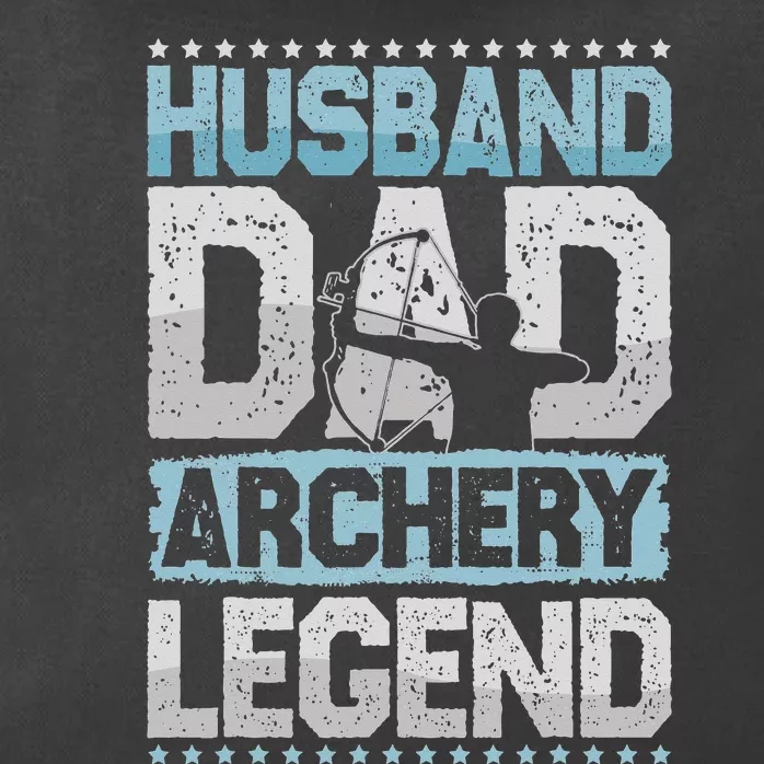 Bow Husband Dad Archery Legend Archery Zip Tote Bag