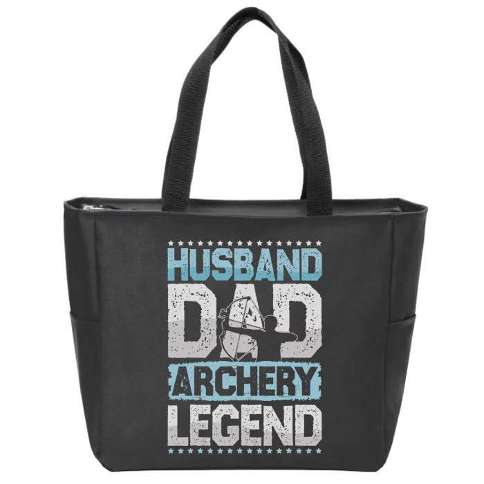 Bow Husband Dad Archery Legend Archery Zip Tote Bag