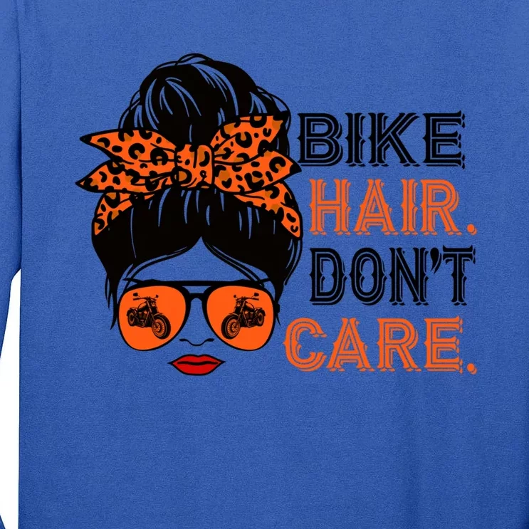 Biker Hair Don't Care For Bike Lovers Messy Bun Mother's Day Gift Tall Long Sleeve T-Shirt