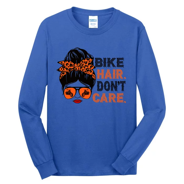 Biker Hair Don't Care For Bike Lovers Messy Bun Mother's Day Gift Tall Long Sleeve T-Shirt