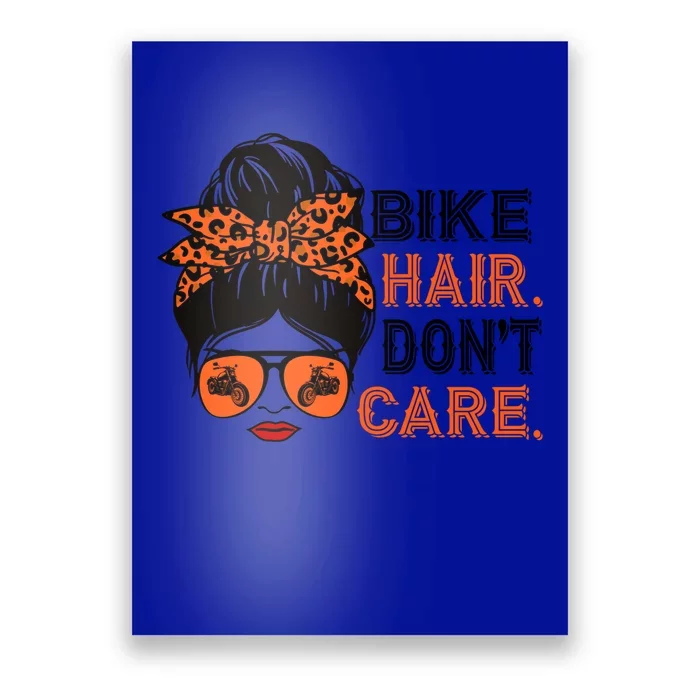 Biker Hair Don't Care For Bike Lovers Messy Bun Mother's Day Gift Poster