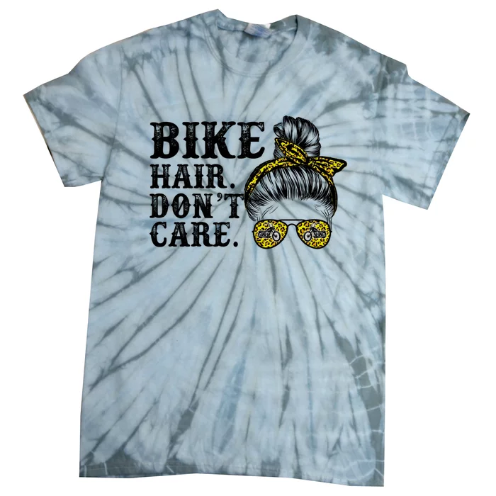 Biker Hair Don't Care For Bike Lovers Messy Bun Cool Gift Tie-Dye T-Shirt