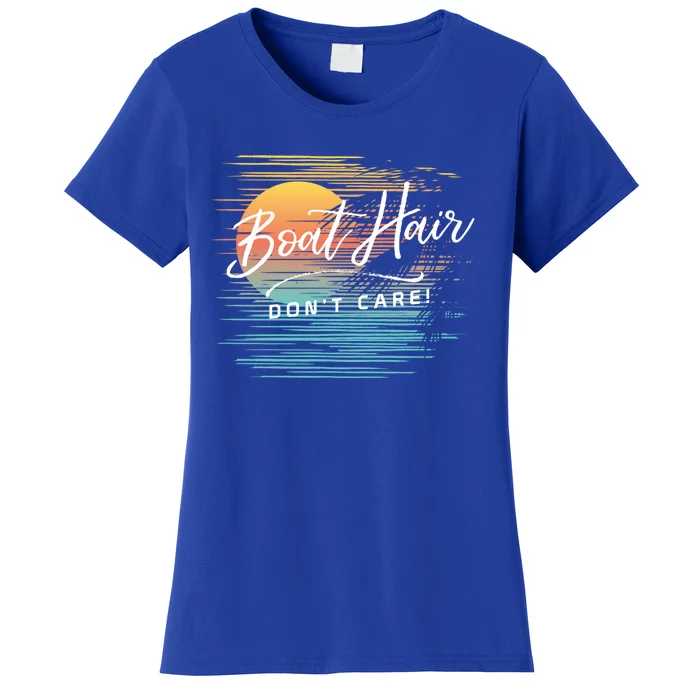 Boat Hair Dont Care Funny Beach Lake Vacation Quote Graphic Meaningful Gift Women's T-Shirt