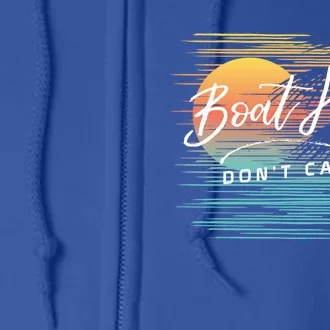 Boat Hair Dont Care Funny Beach Lake Vacation Quote Graphic Meaningful Gift Full Zip Hoodie