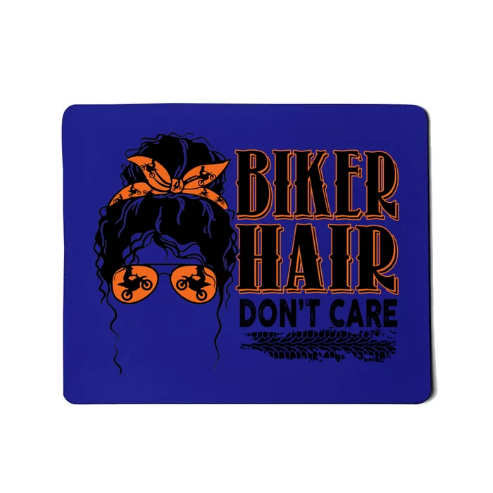 Biker Hair Don't Care Gift For Bike Lovers Messy Bun Funny Gift Mousepad