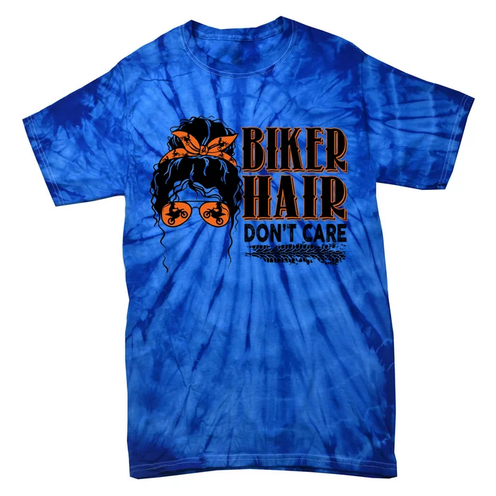 Biker Hair Don't Care Gift For Bike Lovers Messy Bun Funny Gift Tie-Dye T-Shirt