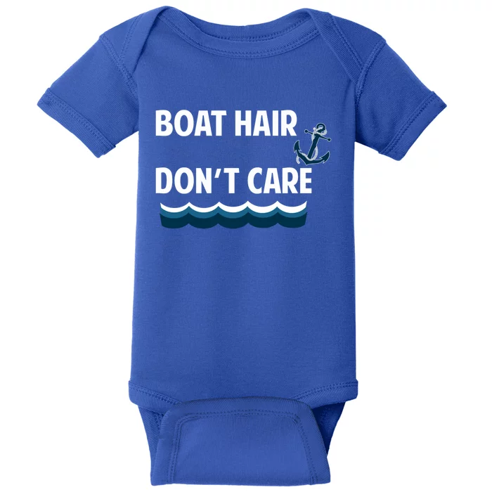 Boat Hair Dont Care Gift Baby Bodysuit