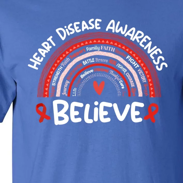 Believe Heart Disease Awareness Month Gift Heart Disease Gift Tall T-Shirt