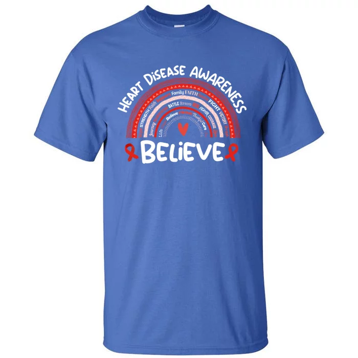 Believe Heart Disease Awareness Month Gift Heart Disease Gift Tall T-Shirt