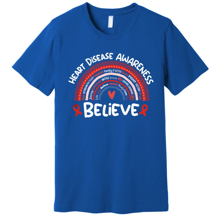 Believe Heart Disease Awareness Month Gift Heart Disease Gift Premium T-Shirt