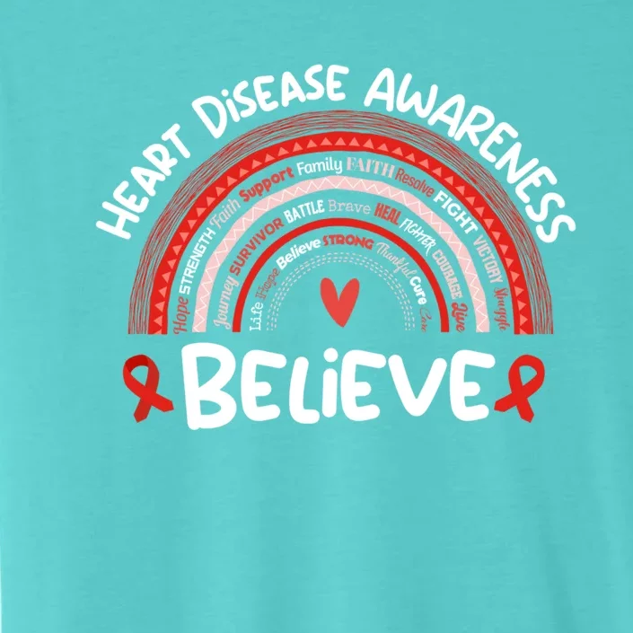 Believe Heart Disease Awareness Month Gift Heart Disease Gift ChromaSoft Performance T-Shirt