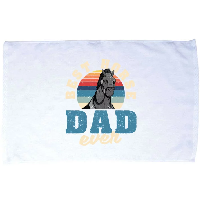 Best Horse Dad Ever Funny Riding FatherS Day Rider Gift Microfiber Hand Towel