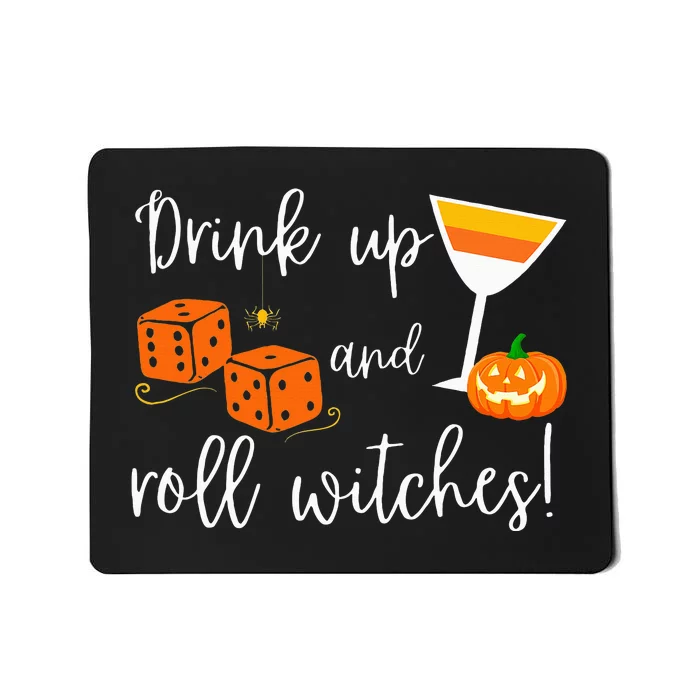 Bunco Halloween Drink Up and Roll Witches Mousepad