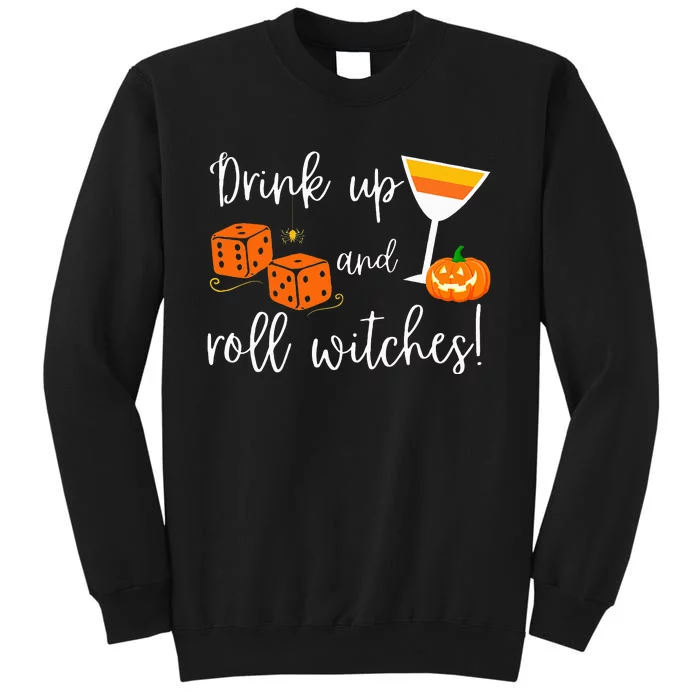 Bunco Halloween Drink Up and Roll Witches Tall Sweatshirt