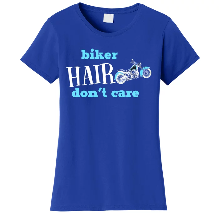 Biker Hair Don't Care Motorcycle Gift Women's T-Shirt