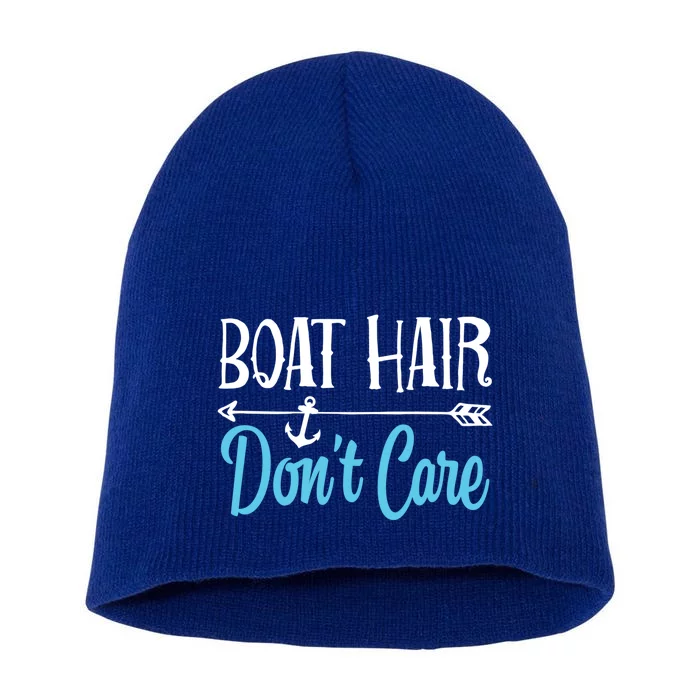 Boat Hair Don't Care Meaningful Gift Boating Sailing Lake Fishing Men Short Acrylic Beanie