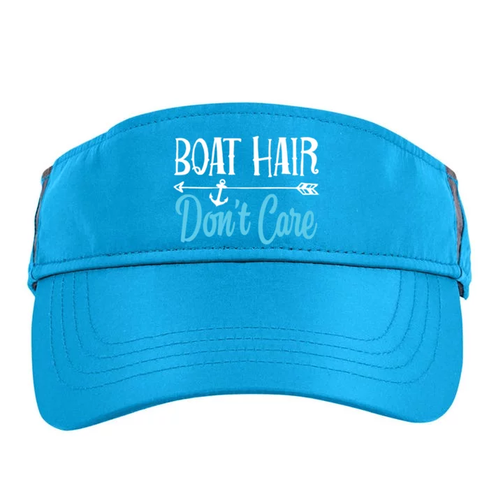 Boat Hair Don't Care Meaningful Gift Boating Sailing Lake Fishing Men Adult Drive Performance Visor