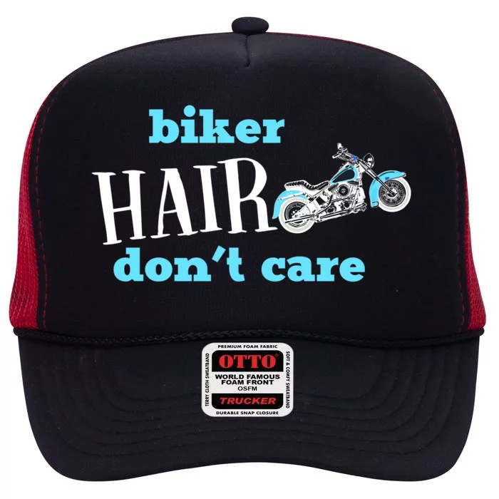 Biker Hair Don't Care Gift High Crown Mesh Trucker Hat