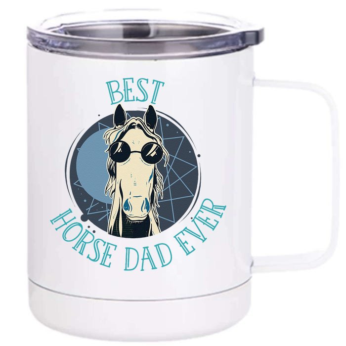 Best Horse Dad Ever Hooves Horseshoe Horseriding Father Day Front & Back 12oz Stainless Steel Tumbler Cup