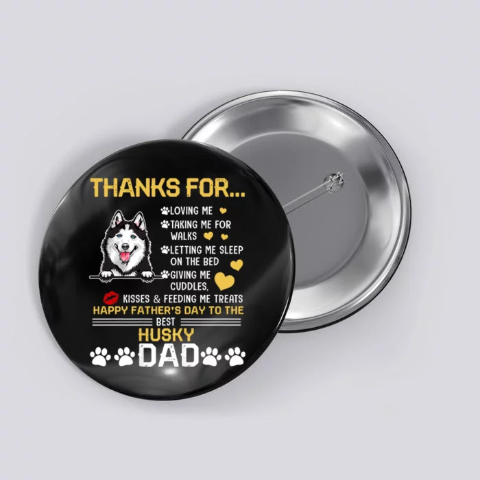 Best Husky Dog Dad Lover Happy FatherS Day Button